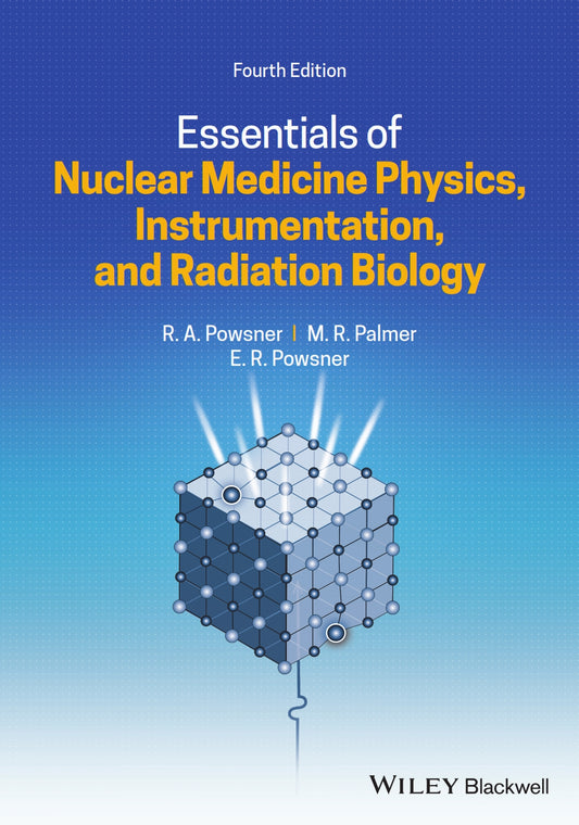 Essentials of Nuclear Medicine Physics, Instrumentation, and Radiation Biology image 0