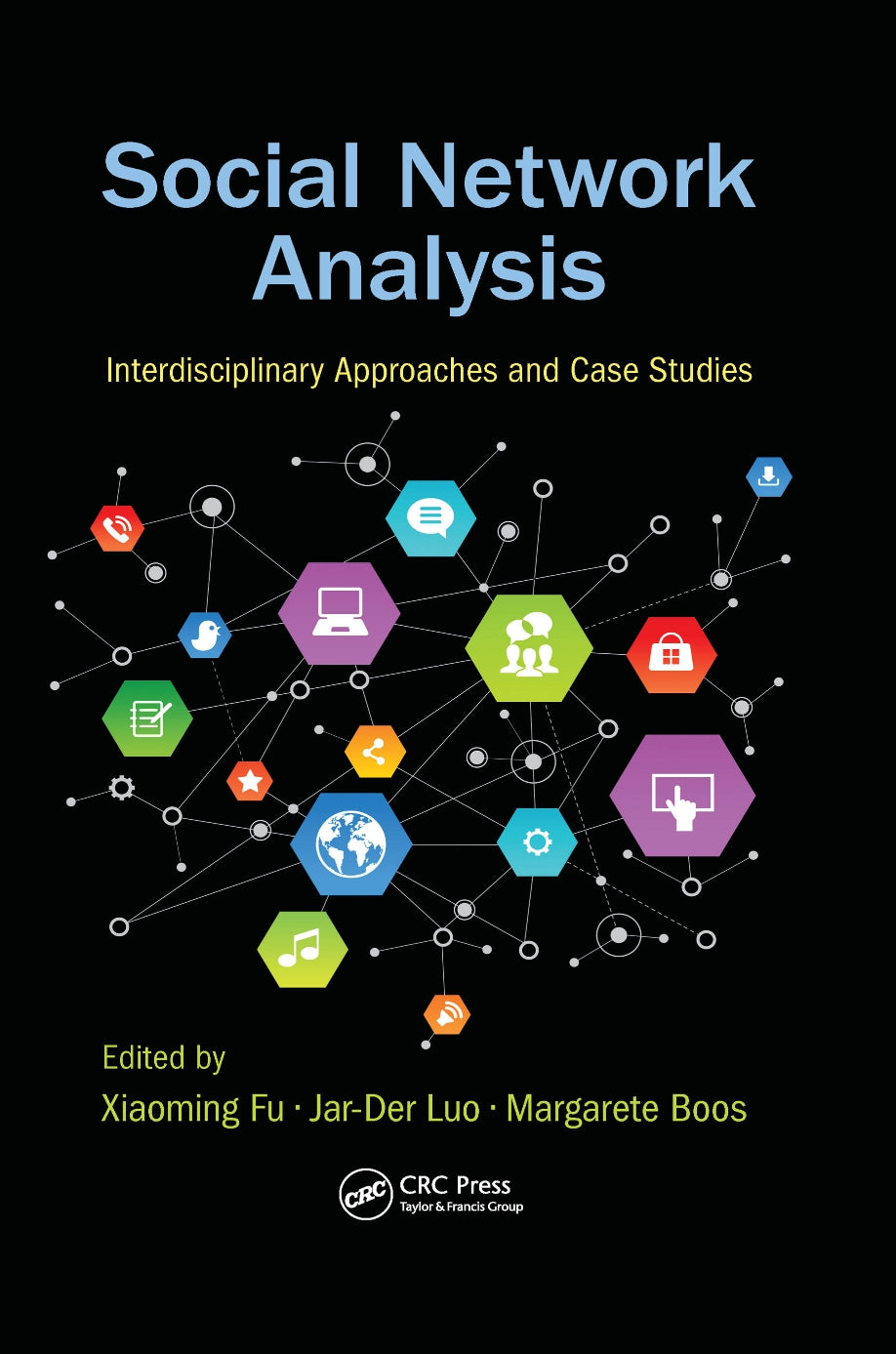 Social Network Analysis, Interdisciplinary Approaches and Case Studies image 0