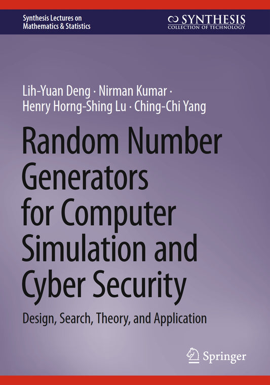 Random Number Generators for Computer Simulation and Cyber Security image 0