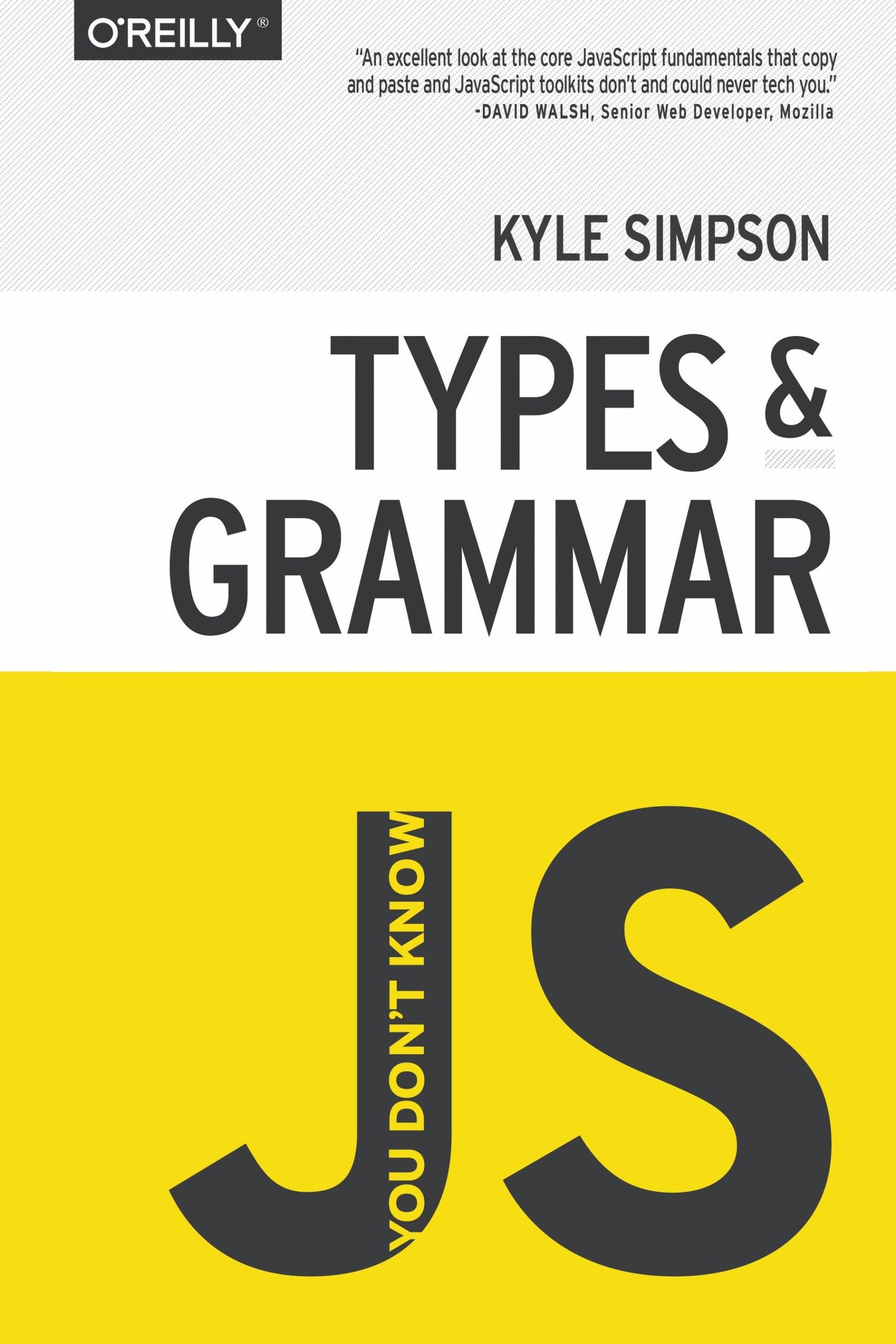 You Don’t Know JS, Types &amp; Grammar image 0