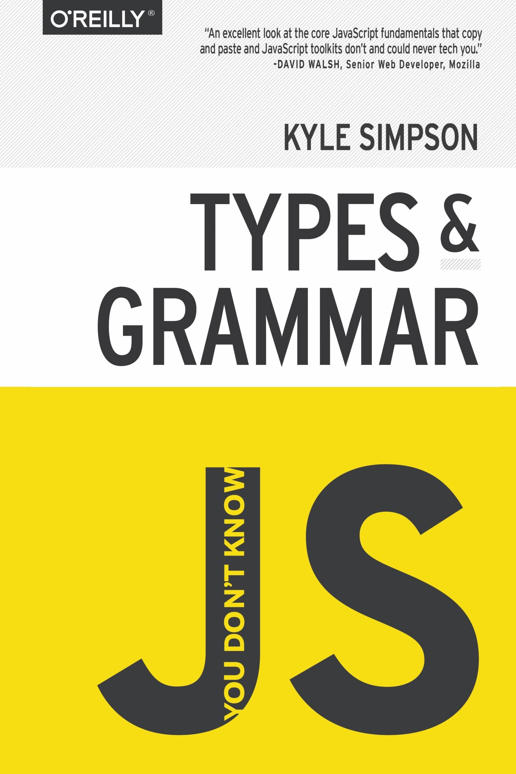 You Don’t Know JS, Types &amp; Grammar image 0