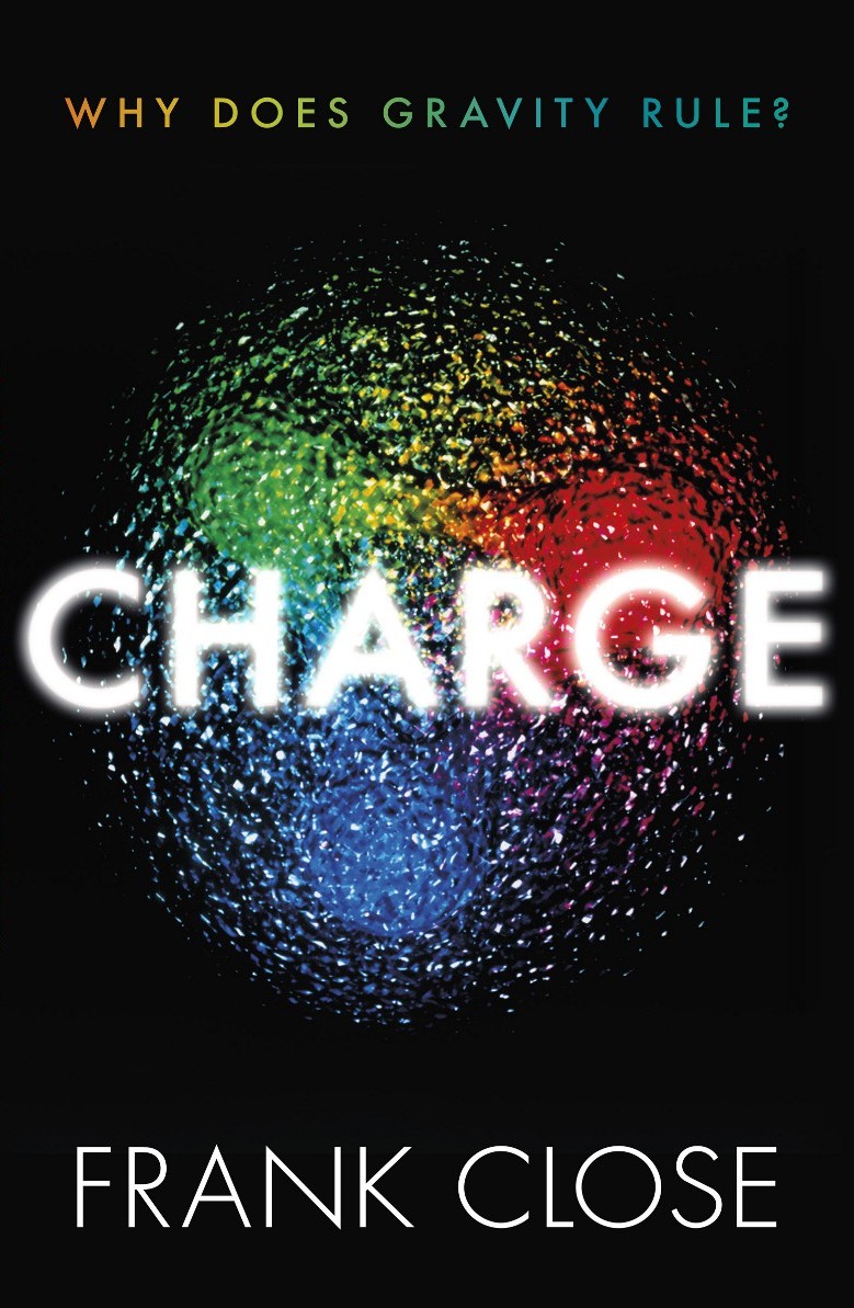 CHARGE, Why Does Gravity Rule image 0