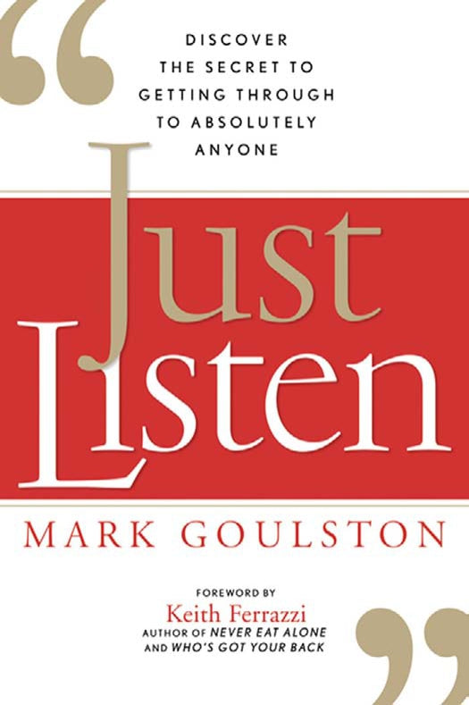 Just Listen, Discover the Secret to Getting Through to Absolutely Anyone image 0