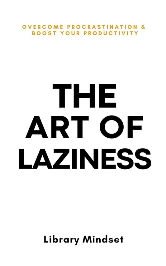 The Art of Laziness image 0
