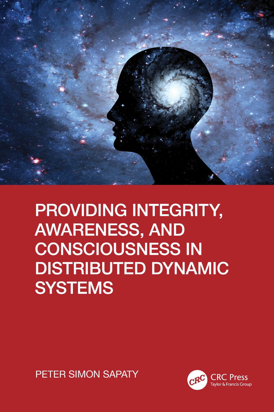 Providing Integrity, Awareness, and Consciousness in Distributed Dynamic Systems image 0