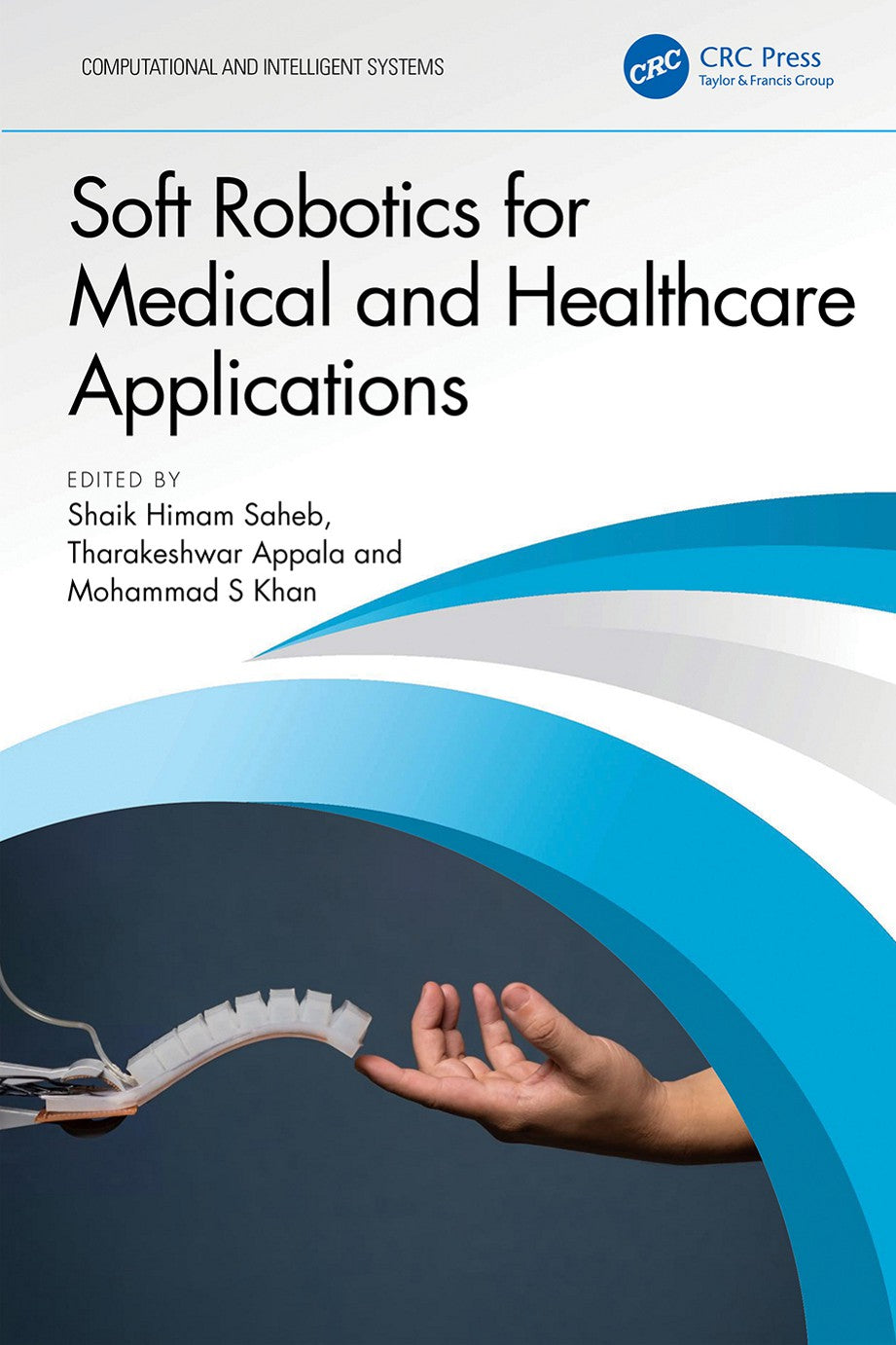 Soft Robotics for Medical and Healthcare Applications image 0