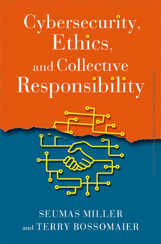 Cybersecurity, Ethics, and Collective Responsibility image 0