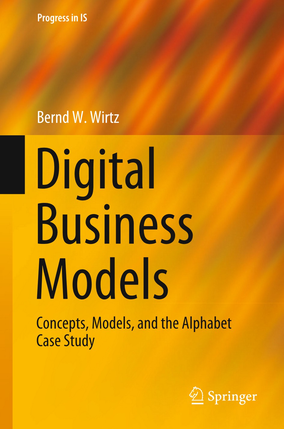 Digital Business Models, Concepts, Models, and the Alphabet Case Study image 0