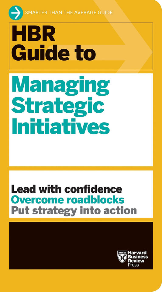 HBR Guide to Managing Strategic Initiatives image 0