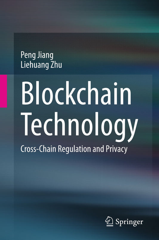 Blockchain Technology, Cross-Chain Regulation and Privacy image 0