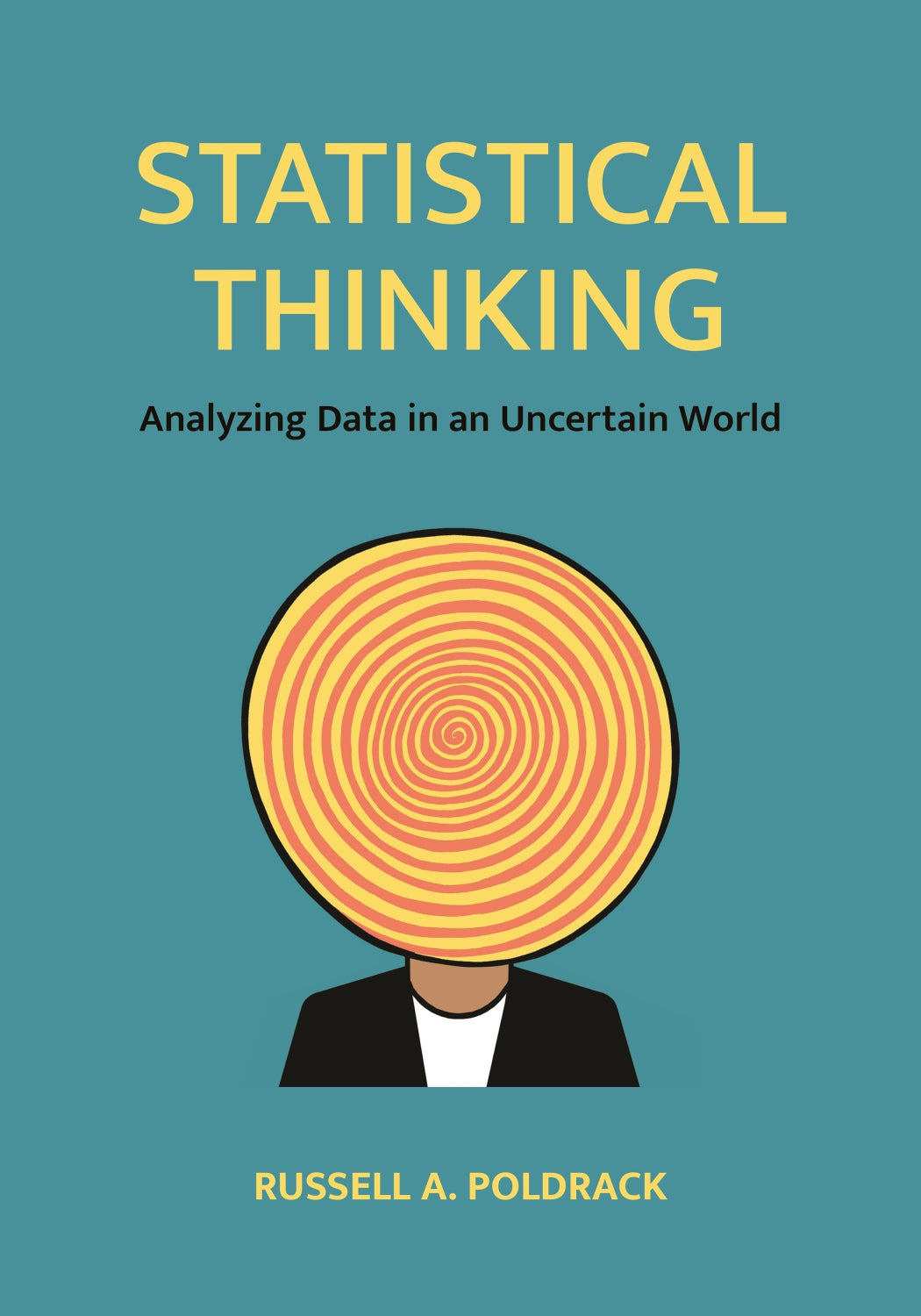 Statistical Thinking, Analyzing Data in an Uncertain World image 0