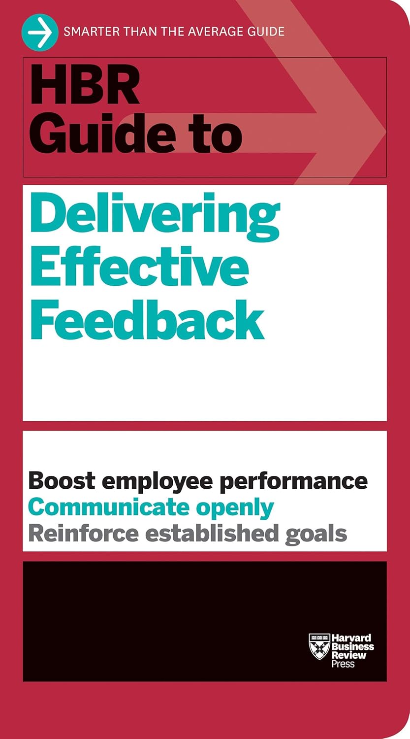 HBR Guide to Delivering Effective Feedback image 0
