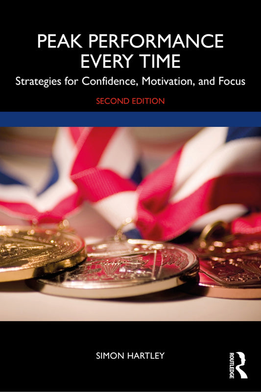 Peak Performance Every Time, Strategies for Confidence, Motivation, and Focus image 0