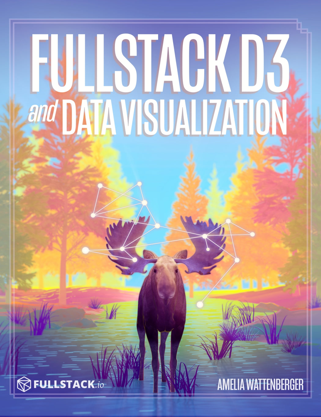 Fullstack D3 and Data Visualization image 0