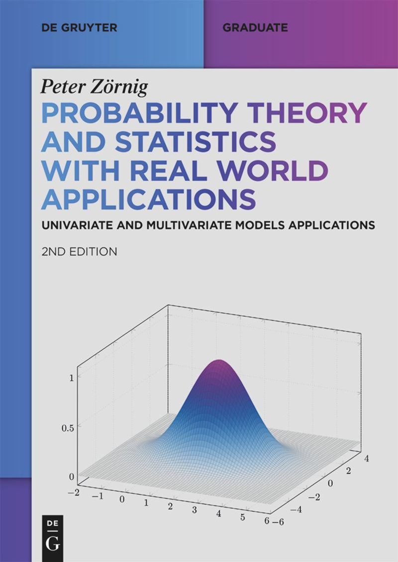 Probability Theory and Statistics with Real World Applications image 0