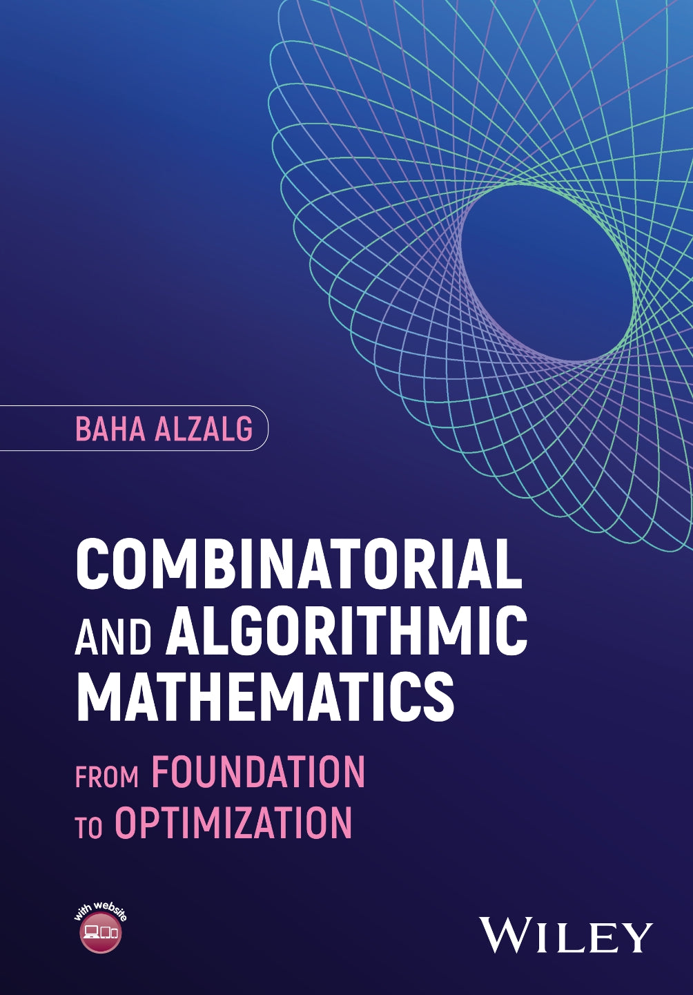 Combinatorial and Algorithmic Mathematics, From Foundation to Optimization image 0