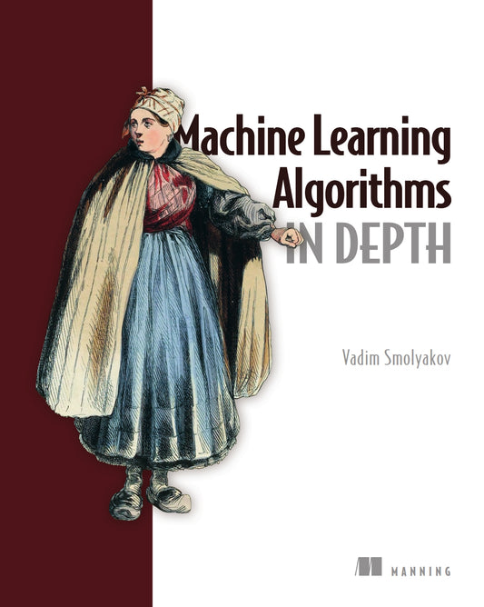 Machine Learning Algorithms in Depth image 0