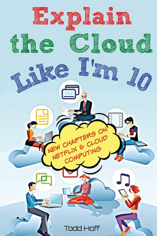 Explain the Cloud Like I’m 10 image 0