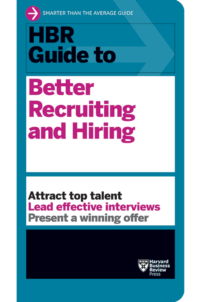 HBR Guide to Better Recruiting and Hiring image 0