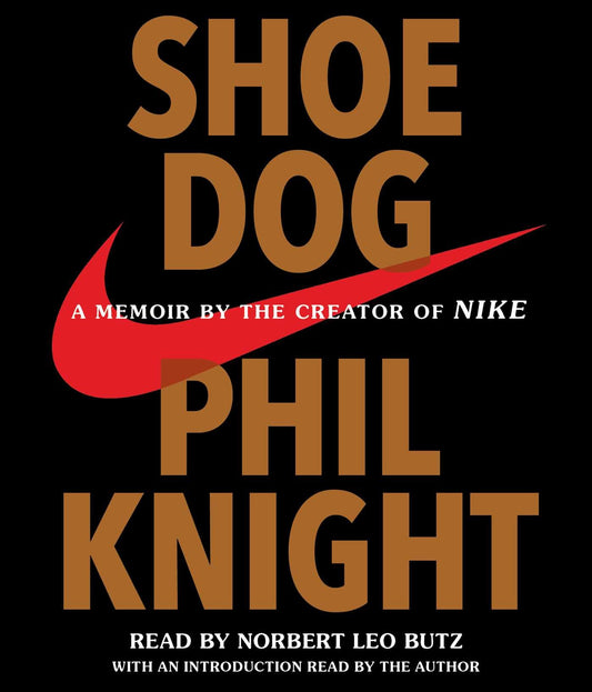 Shoe Dog, A Memoir by the Creator of Nike image 0