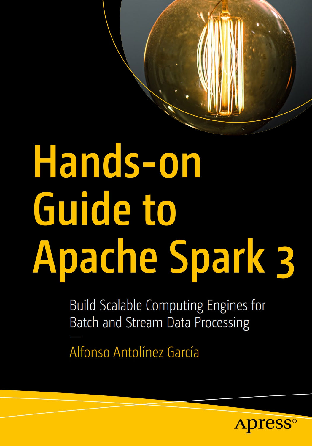 Hands-on Guide to Apache Spark 3 image 0