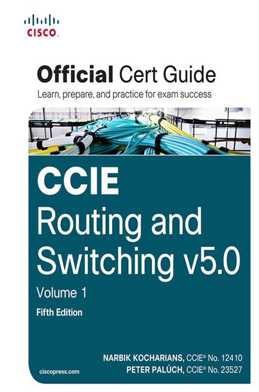 CCIE Routing and Switching v5.0 Official Cert Guide, Volume 1 image 0