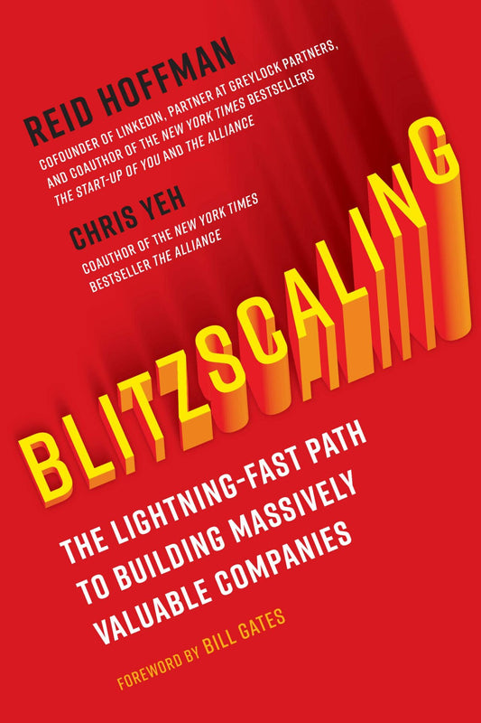Blitzscaling, The Lightning-Fast Path to Building Massively Valuable Companies image 0