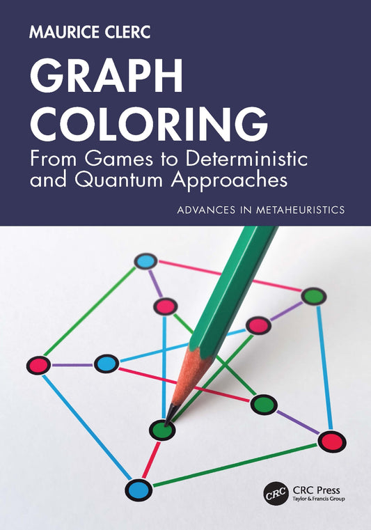 Graph Coloring, From Games to Deterministic and Quantum Approaches image 0