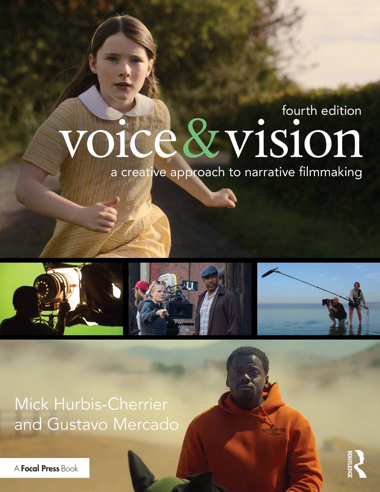 Voice &amp; Vision, A Creative Approach to Narrative Filmmaking image 0