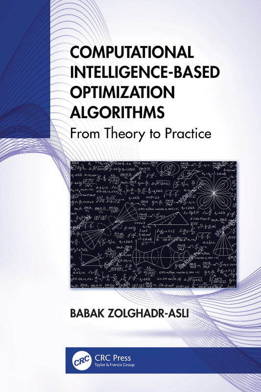 Computational Intelligence-based Optimization Algorithms, From Theory to Practice image 0
