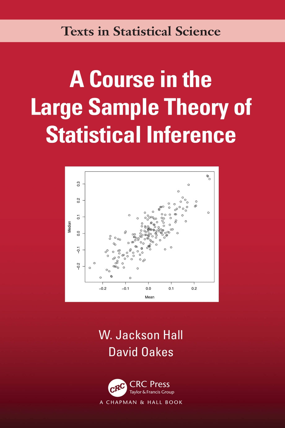 A Course in the Large Sample Theory of Statistical Inference image 0