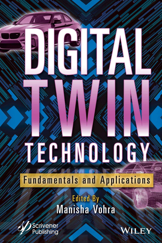 Digital Twin Technology, Fundamentals and Applications image 0