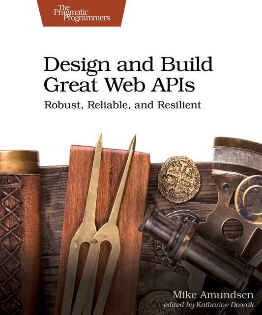 Design and Build Great Web APIs image 0