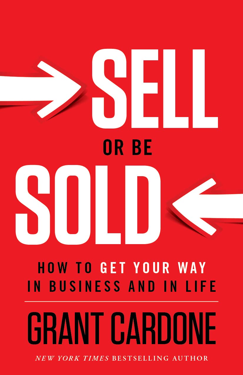 Sell or Be Sold, How to Get Your Way in Business and in Life image 0