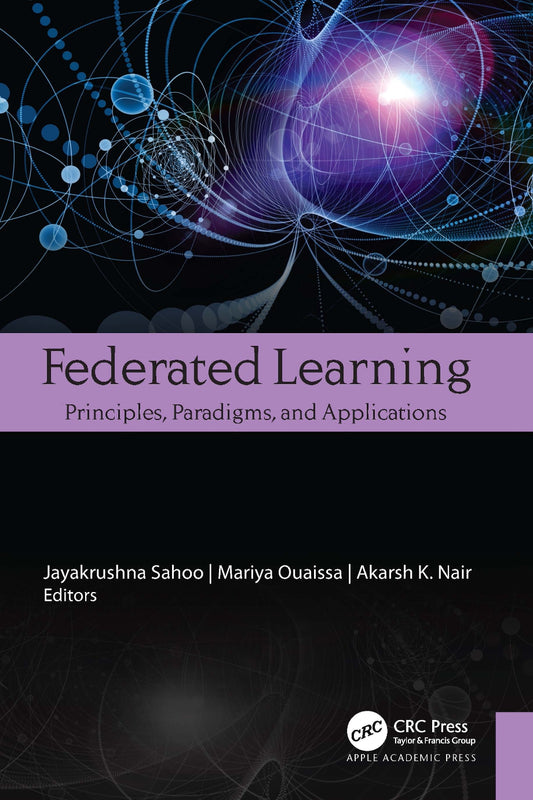 Federated Learning, Principles, Paradigms, and Applications image 0