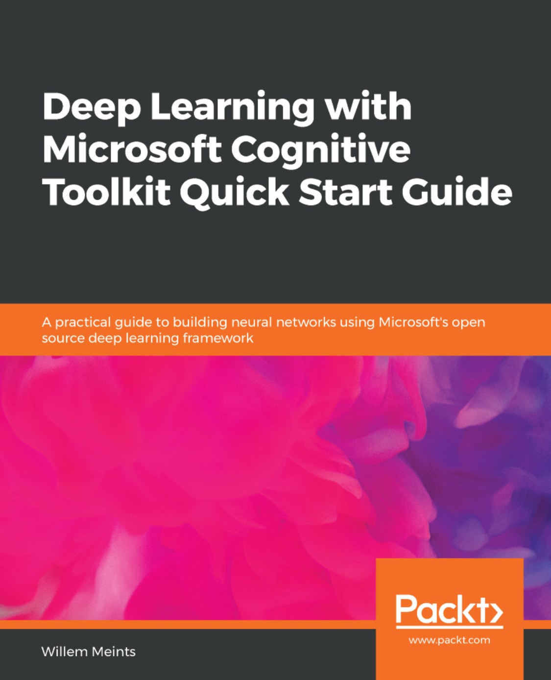 Deep Learning with Microsoft Cognitive Toolkit Quick Start Guide image 0