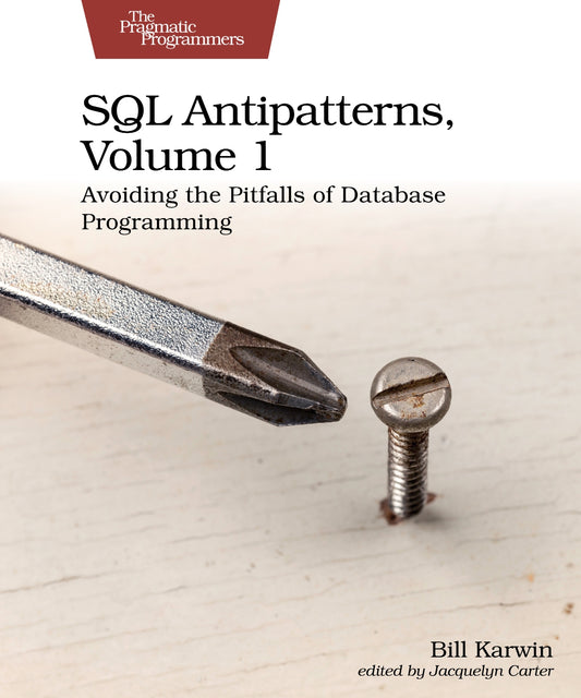 SQL Antipatterns, Volume 1 image 0