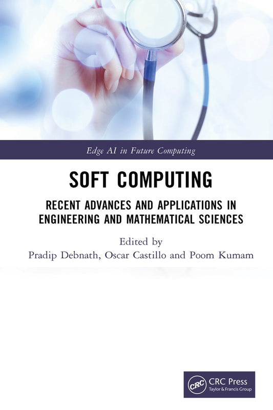 Soft Computing, Recent Advances and Applications in Engineering and Mathematical Sciences image 0