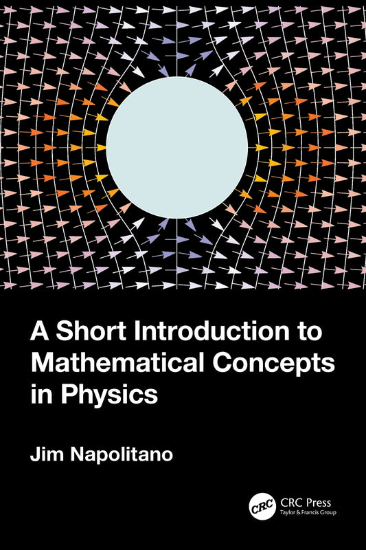 A Short Introduction to Mathematical Concepts in Physics image 0