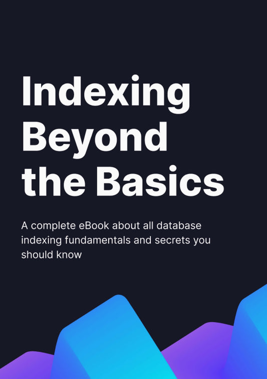 Indexing Beyond the Basics image 0