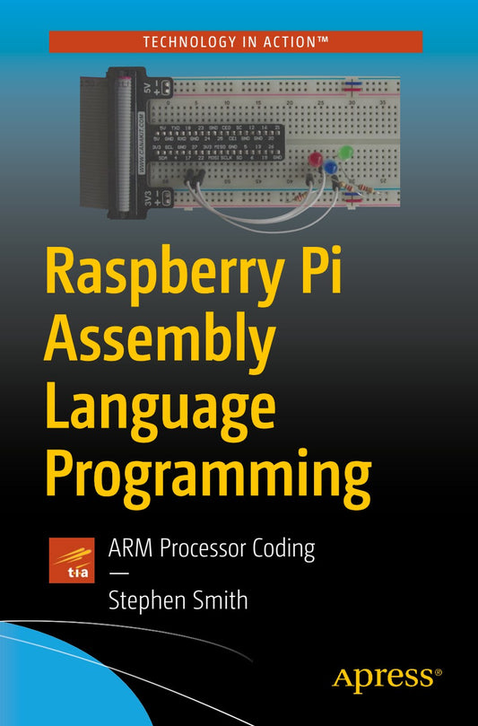 Raspberry Pi Assembly Language Programming, ARM Processor Coding image 0