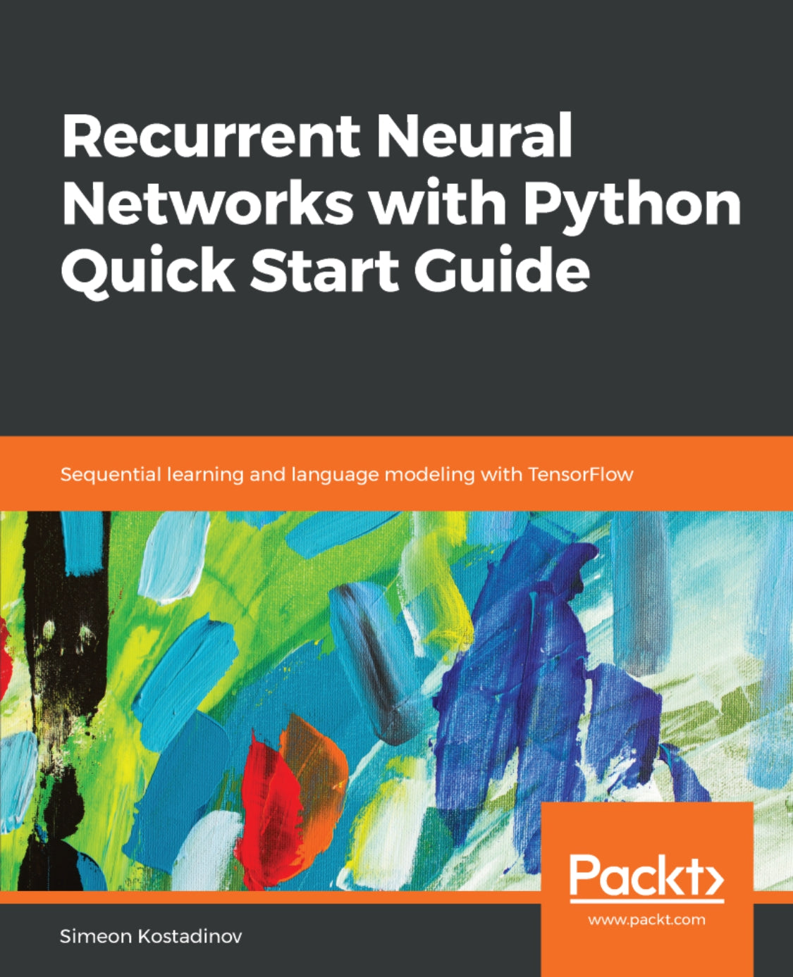 Recurrent Neural Networks with Python Quick Start Guide image 0