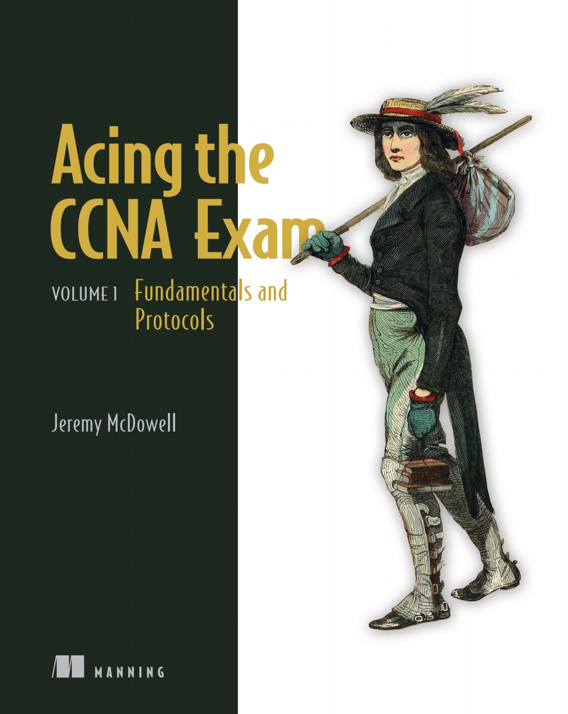 Acing the CCNA Exam, Volume 1, Fundamentals and Protocols image 0