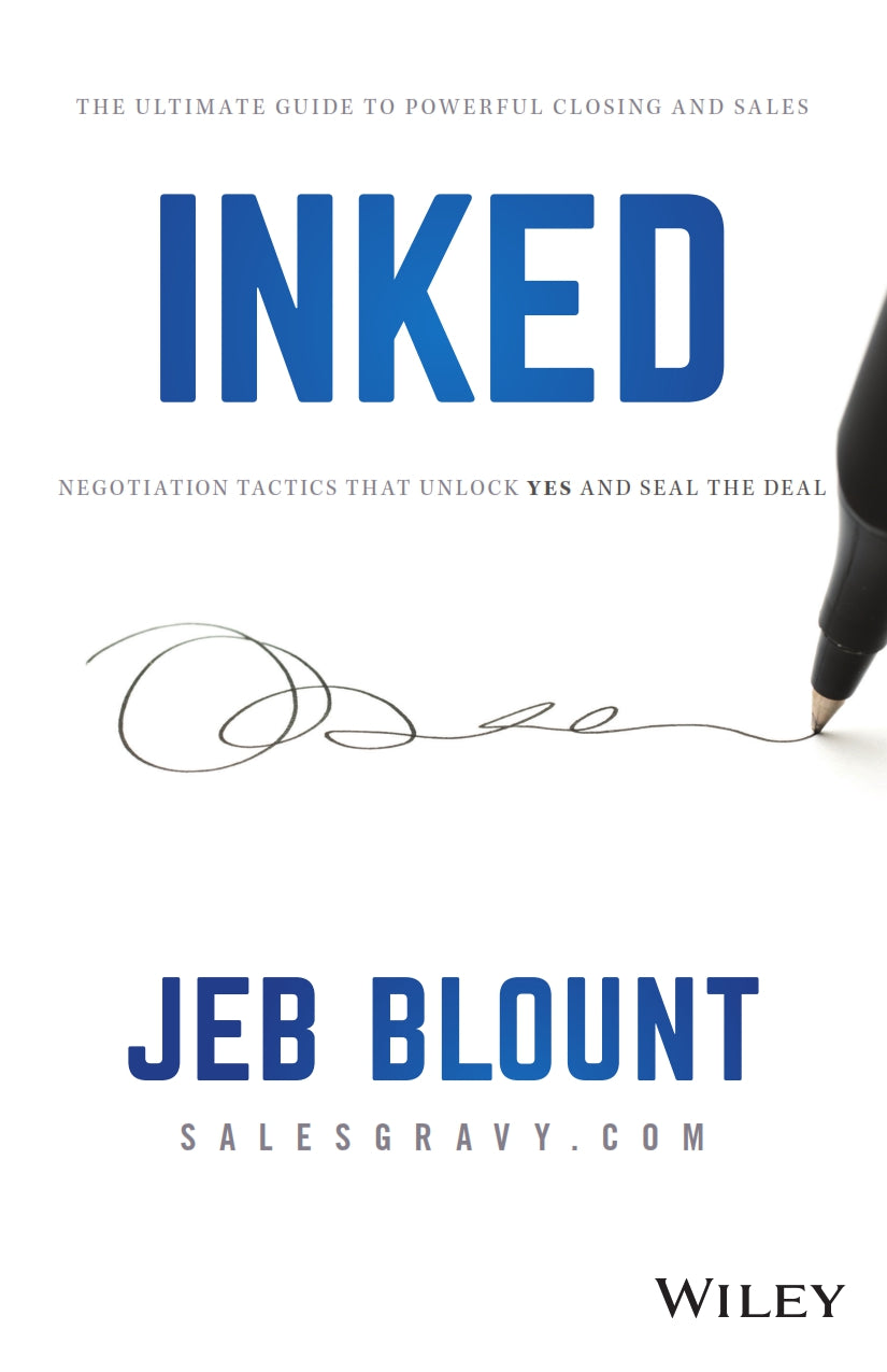 INKED, The Ultimate Guide to Powerful Closing and Sales Negotiation Tactics That Unlock Yes and Seal the Deal image 0