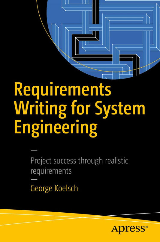 Requirements Writing for System Engineering image 0