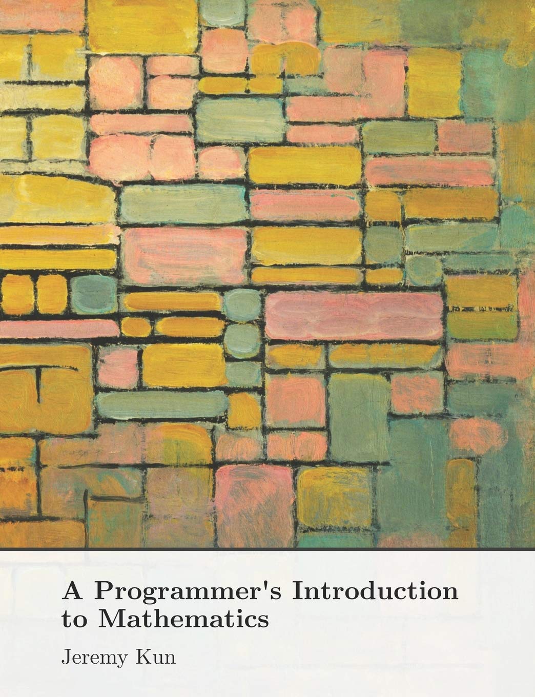 A Programmer’s Introduction to Mathematics image 0