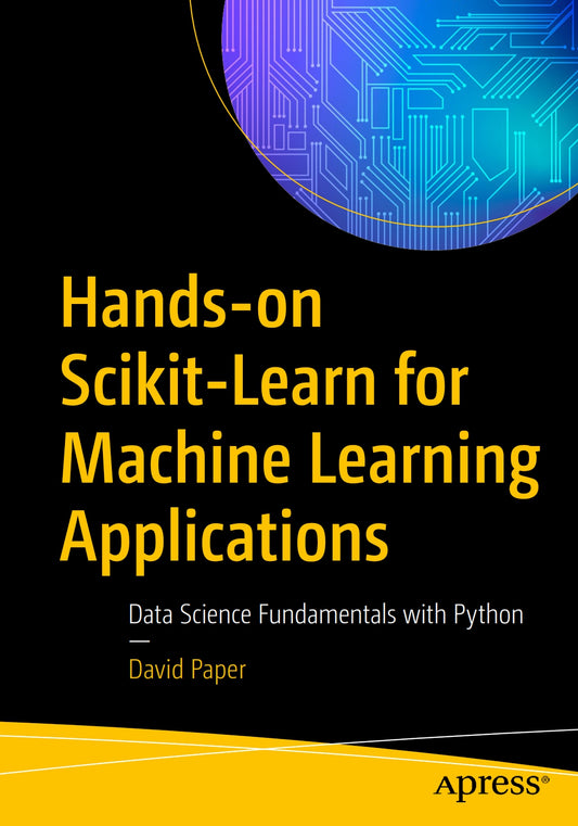 Hands-on Scikit-Learn for Machine Learning Applications image 0