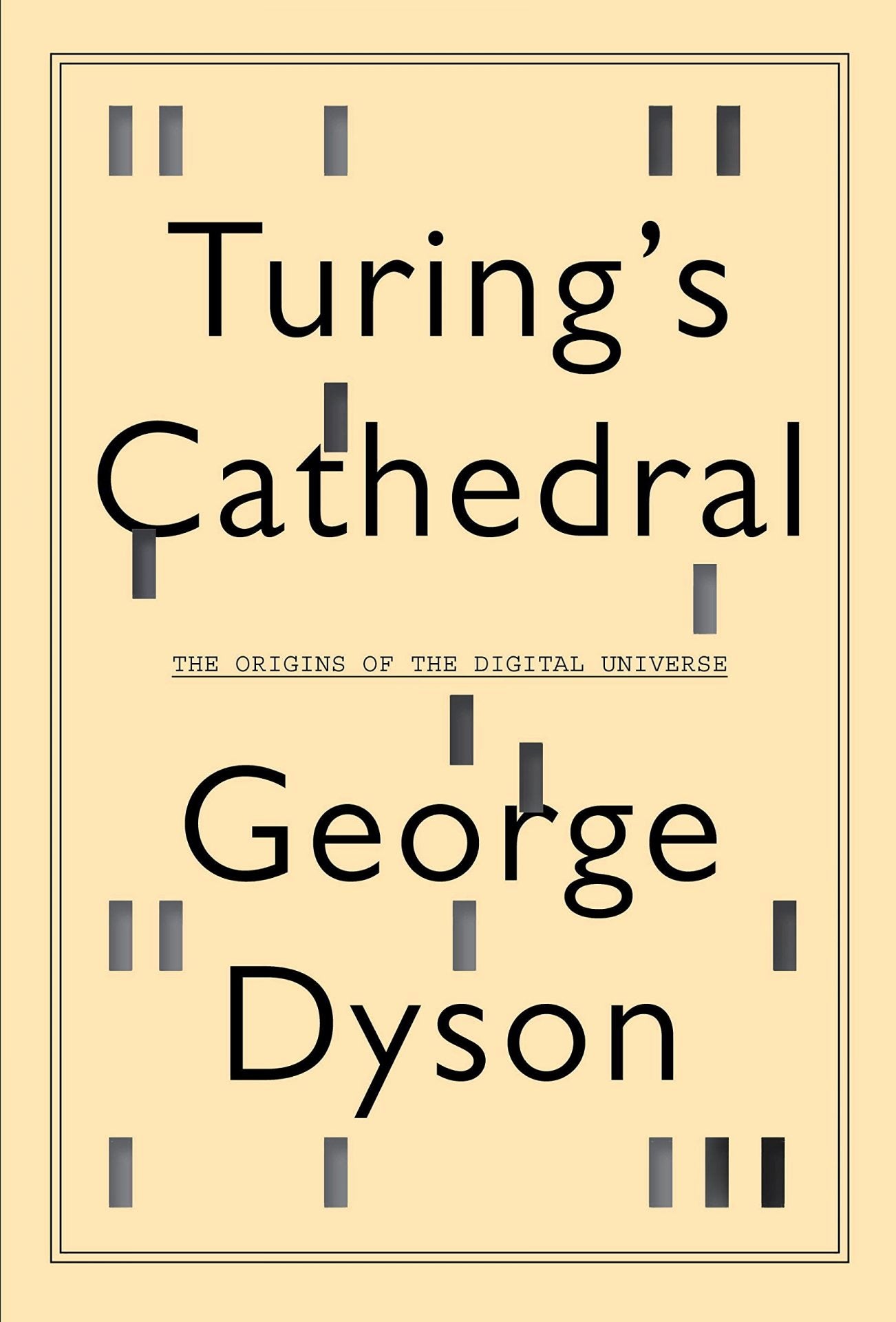 Turing’s Cathedral, The Origins of the Digital Universe image 0