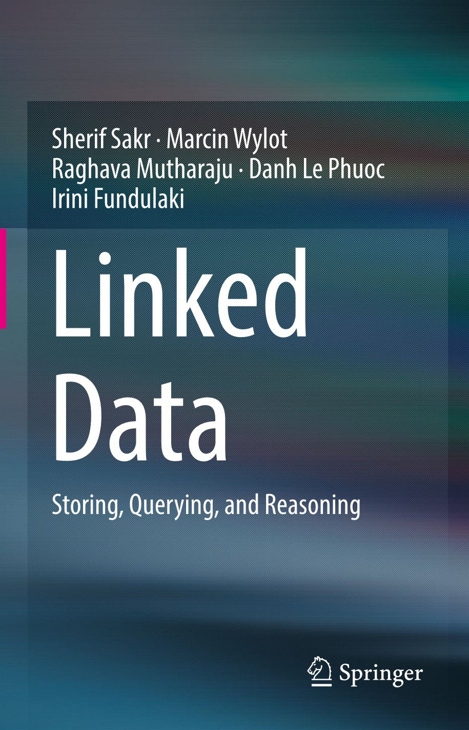 Linked Data, Storing, Querying, and Reasoning image 0