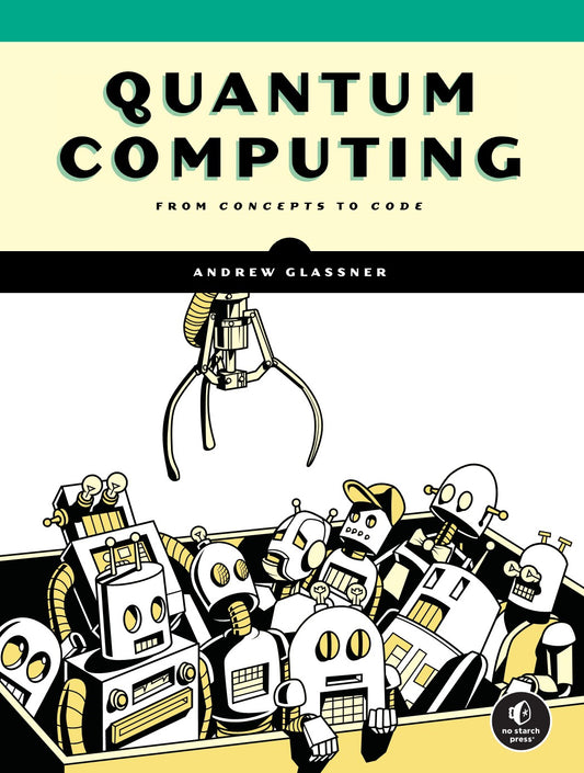 Quantum Computing, From Concepts to Code image 0